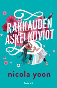 Kirjan kansikuva. Kannessa nainen ja mies suutelevat. Kukkia.